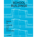 School Buildings: School Architecture and Construction Details