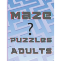 Maze puzzles adults: activity book