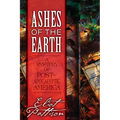 Ashes of the Earth: A Mystery of Post-Apocalyptic America