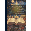 The Septuagint Fallacy: An Indictment of Modern Criticism
