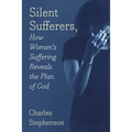 Silent Sufferers: How Women's Suffering Reveals The Plan God