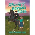 Maria and the Montana Rider