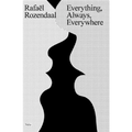 Rafaël Rozendaal: Everything, Always, Everywhere