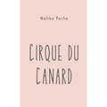 Cirque du Canard