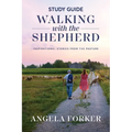 Walking with the Shepherd Study Guide: Inspirational stories from the pasture