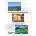 The Also-Ran but a Champion: The Travels of a Kayak: From Carriacou to Oahu