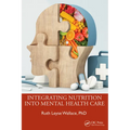 Integrating Nutrition Into Mental Health Care