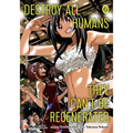 Destroy All Humans. They Can't Be Regenerated. a Magic: The Gathering Manga, Vol. 6: Limited Edition Magic: The Gathering Card Included in First Print