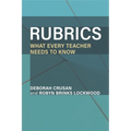 Rubrics: What Every Teacher Needs to Know