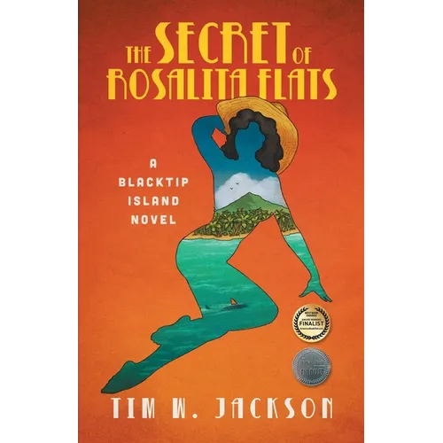 The Secret of Rosalita Flats: a Blacktip Island novel