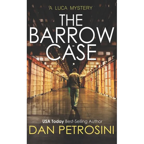 The Barrow Case: A Luca Mystery