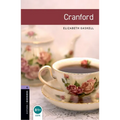 Oxford Bookworms Library: Cranford: Level 4: 1400-Word Vocabulary