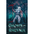 Ghosts of Rheynia: A Dark Fantasy Novel From The World of A Vengeful Realm