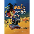 The Wacky Witch