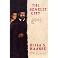 The Scarlet City: A Novel of 16th Century Italy