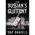 The Russian's Gluttony