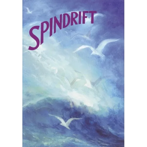 Spindrift: A Collection of Poems, Songs, and Stories for Young Children