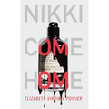 Nikki Come Home