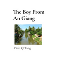 The Boy From An Giang