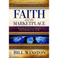Faith and the Marketplace: Becoming the Person of Influence God Intended You to Be