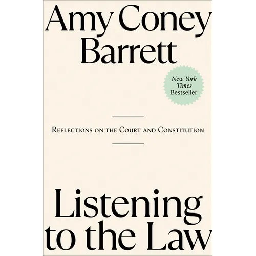 Listening to the Law: Reflections on the Court and Constitution