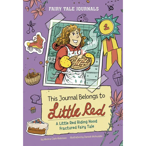 This Journal Belongs to Little Red: A Little Red Riding Hood Fractured Fairy Tale