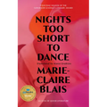 Nights Too Short to Dance