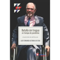Batalla sin tregua en tiempo de pandemia: Colección de artículos
