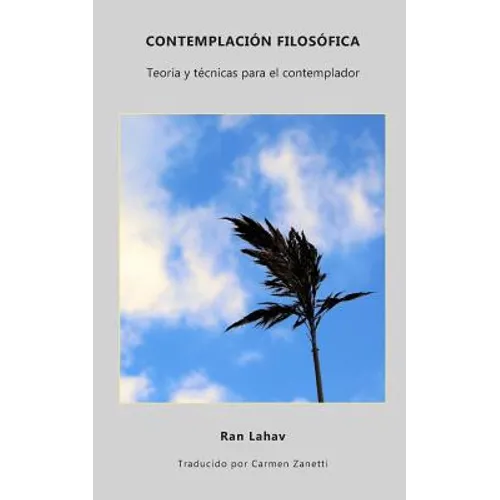Contemplación Filosófica: Teoría y técnicas para el contemplador