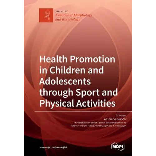 Health Promotion in Children and Adolescents through Sport and Physical Activities