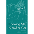 Knowing Me, Knowing You
