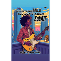 If You Don't Know Diddley You Don't Know Squatt