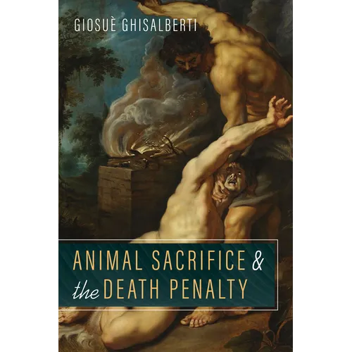Animal Sacrifice and the Death Penalty