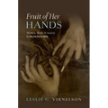 Fruit of Her Hands: Women, Work, and Society in the Hebrew Bible
