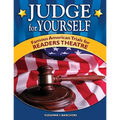 Judge for Yourself: Famous American Trials for Readers Theatre