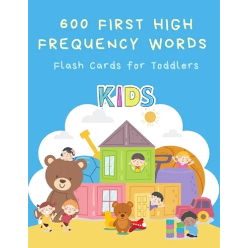 600 First High Frequency Words Flash Cards for Toddlers: Fun learning animal, alphabet letter A-Z, numbers, shapes and colors flashcards vocabulary En