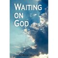 Waiting on God