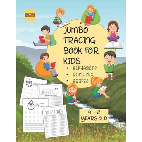 Jumbo Tracing Book For Kids ( Alphabet, Numbers and Shapes): More than 100 Tracing Pages! Suitable for kids from 4 to 8 years old