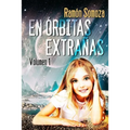 En orbitas extrañas: Volumen 1
