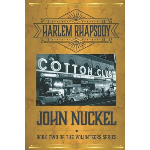 Harlem Rhapsody: A Crime Thriller