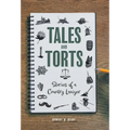 Tales and Torts: Stories of a Country Lawyer