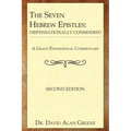 The Seven Hebrew Epistles: Dispensationally Considered