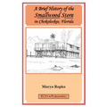 A Brief History of the Smallwood Store in Chokoloskee, Florida