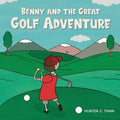 Benny and The Great Golf Adventure