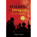 Stalking the Dragon: 10th Anniversary Edition