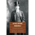 Alfred Gwynne Vanderbilt: The Unlikely Hero of the Lusitania