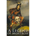 A Legend of Montrose: Historical Novel
