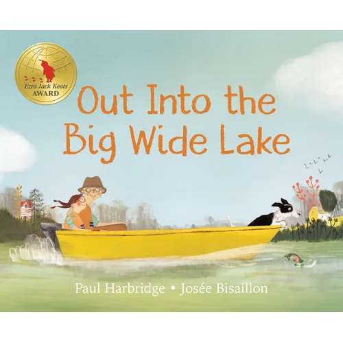 Out Into the Big Wide Lake
