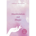 Manifestation & Magic