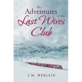 The Adventures of the Last Wives Club